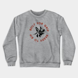 Bite Work! Built for Grip Crewneck Sweatshirt